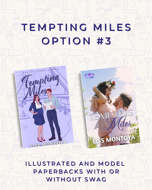 Tempting Miles Option #3