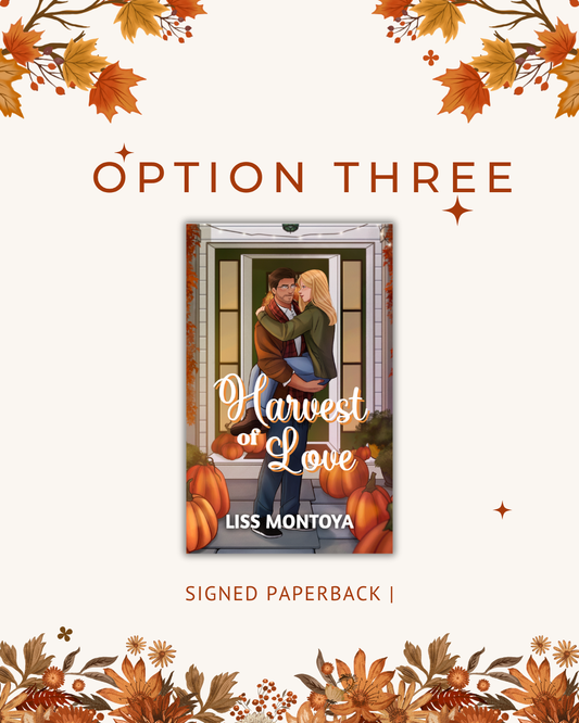 Harvest of Love - Option Three