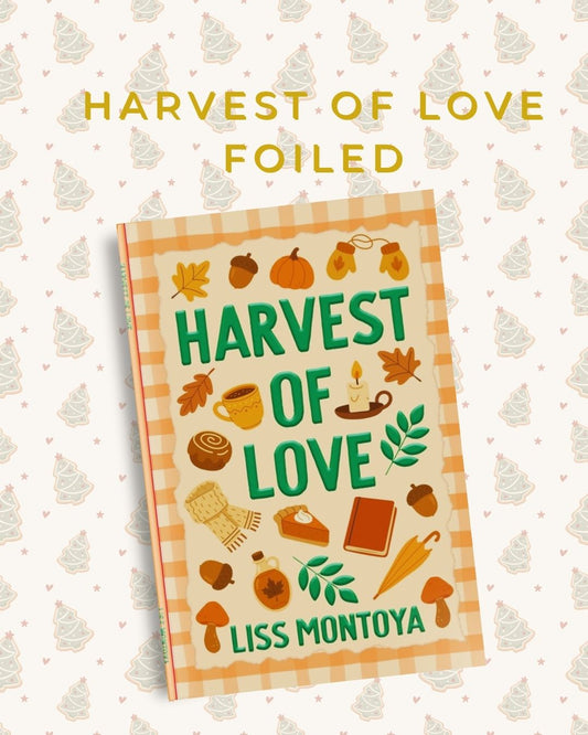 Harvest of Love - Foiled