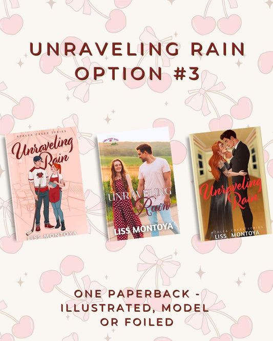 Unraveling Rain Option #3
